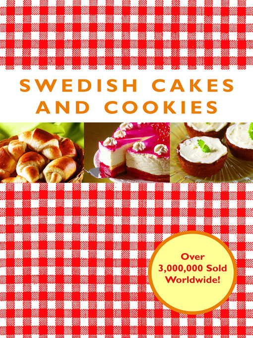 Title details for Swedish Cakes And Cookies by Melody Favish - Available